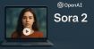 Comment accéder à Sora 2 en France ? Découvrez le générateur vidéo IA ultra-réaliste de ChatGPT