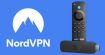 NordVPN s'invite sur les nouveaux Fire TV Stick d'Amazon... et fait chuter ses prix pour le Black Friday !