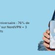 Anniversaire NordVPN 2026