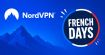 French Days : NordVPN bouscule ses rivaux avec une offre à -77%