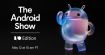 Android Show I/O 2026 : comment suivre en direct les nouvelles annonces d'Android 17